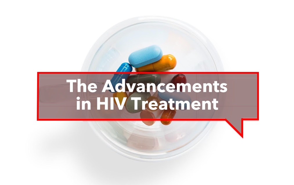 The Advancements in HIV Treatment