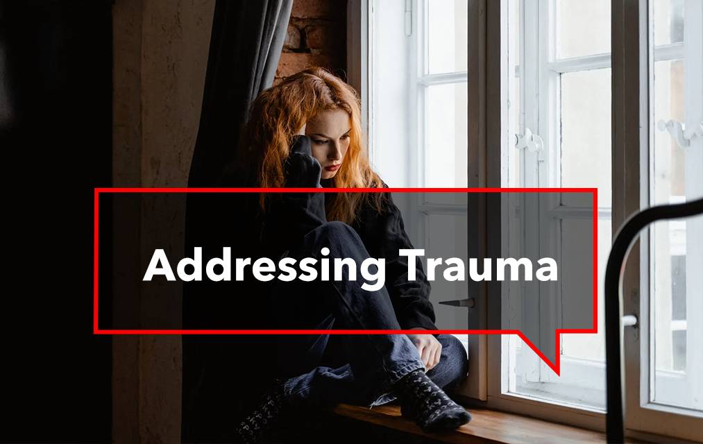Addressing Trauma